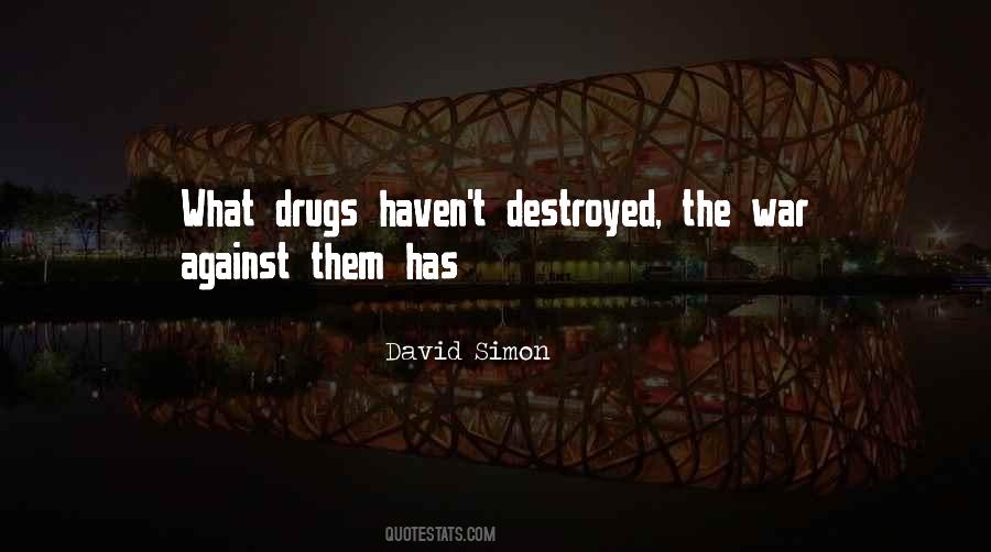 Quotes About Against Drugs #897608