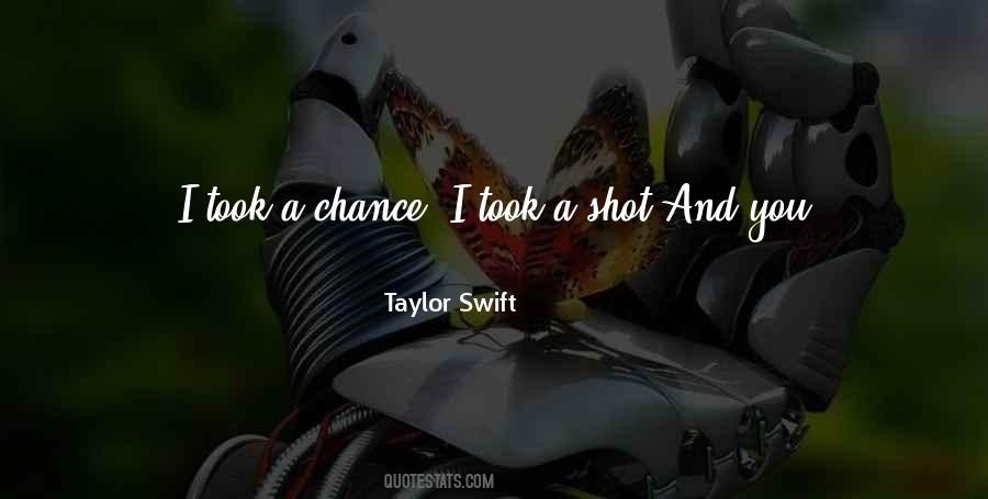 Quotes About Chance #1828097