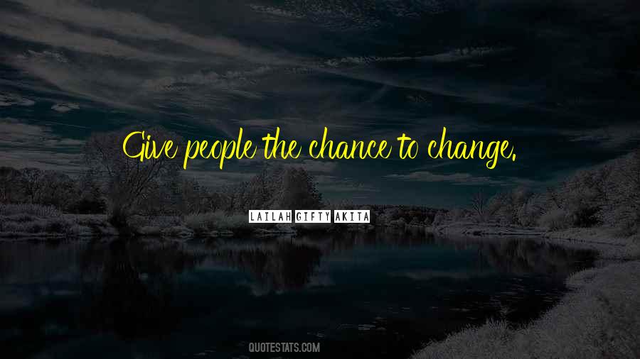 Quotes About Chance #1831892
