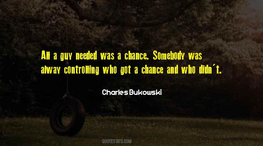 Quotes About Chance #1842356