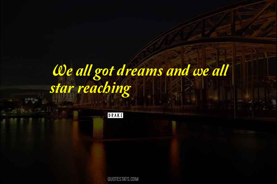 Quotes About Dream And Stars #147331
