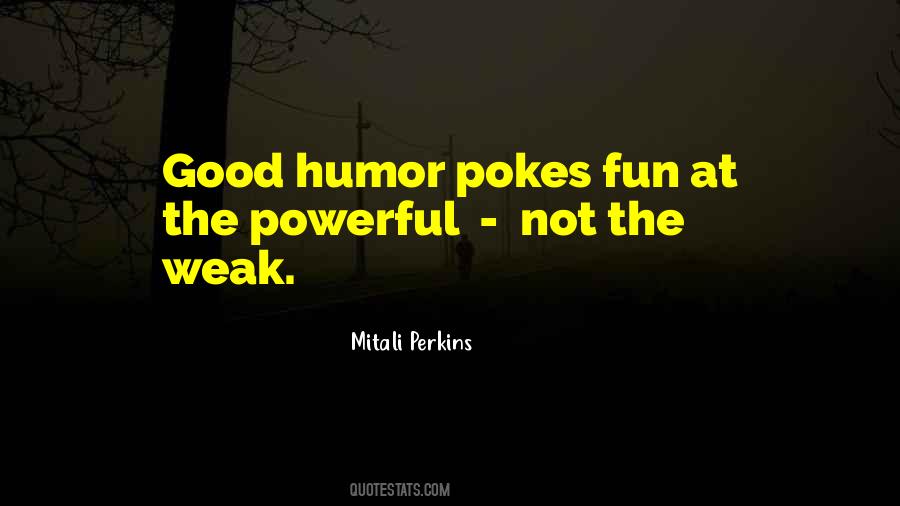 Quotes About Good Humor #398780