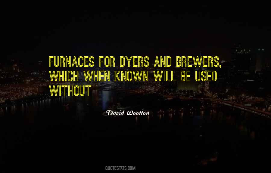 Quotes About Furnaces #844736