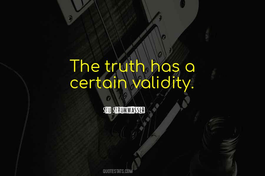 Quotes About Validity #1259288