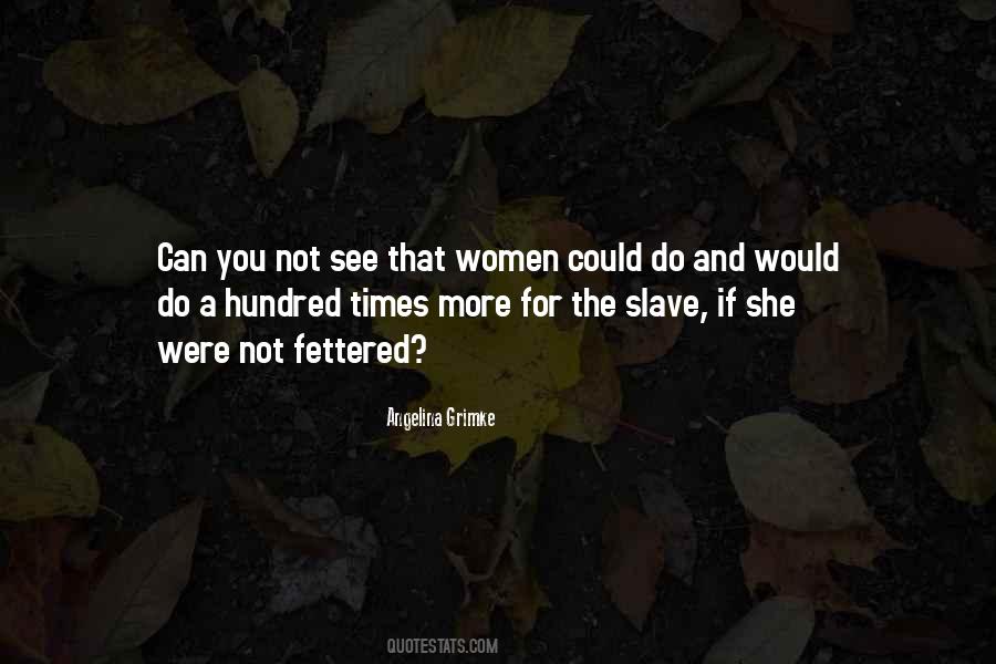 Slave Women Quotes #853391