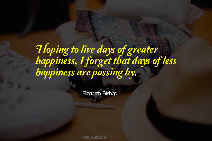 Quotes About Days Passing #1147526