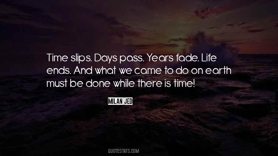 Quotes About Days Passing #348209