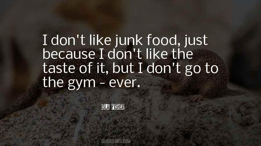 Quotes About Junk #1021074