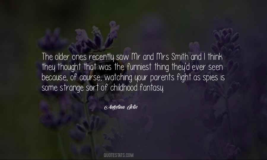 Quotes About Fighting With Your Parents #1467820