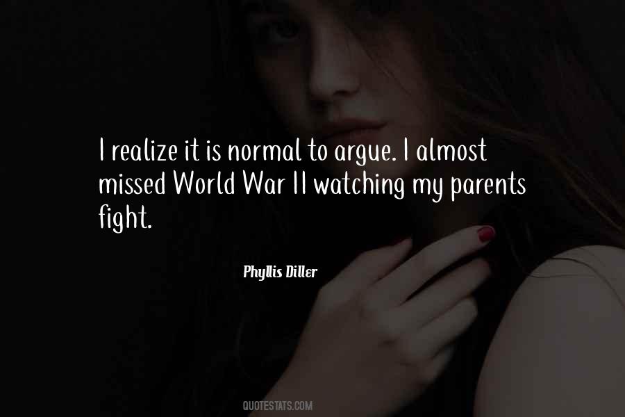 Quotes About Fighting With Your Parents #709150