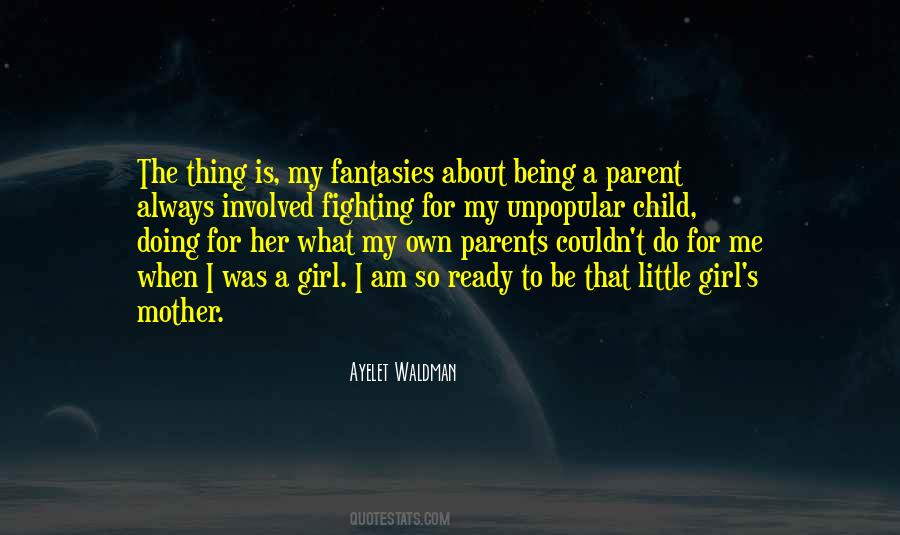 Quotes About Fighting With Your Parents #807539