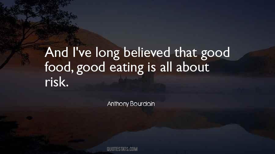 Quotes About Eating Good Food #152079