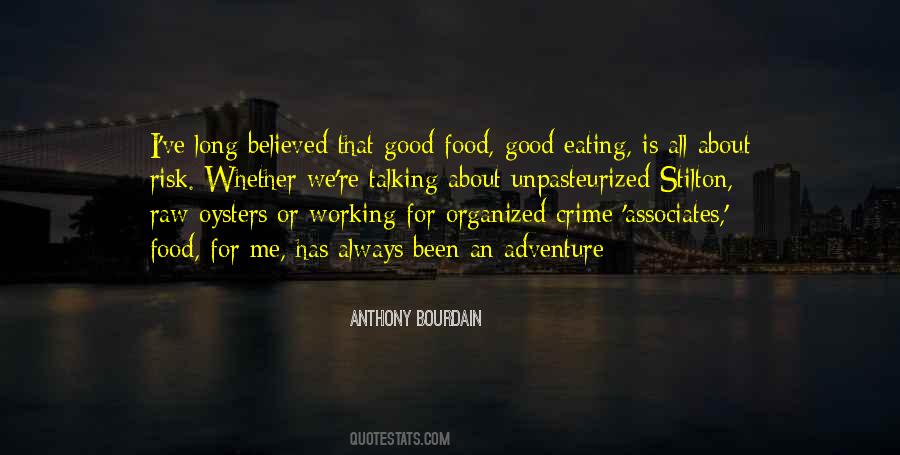 Quotes About Eating Good Food #428120