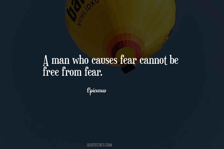 Fear Causes Quotes #1504956