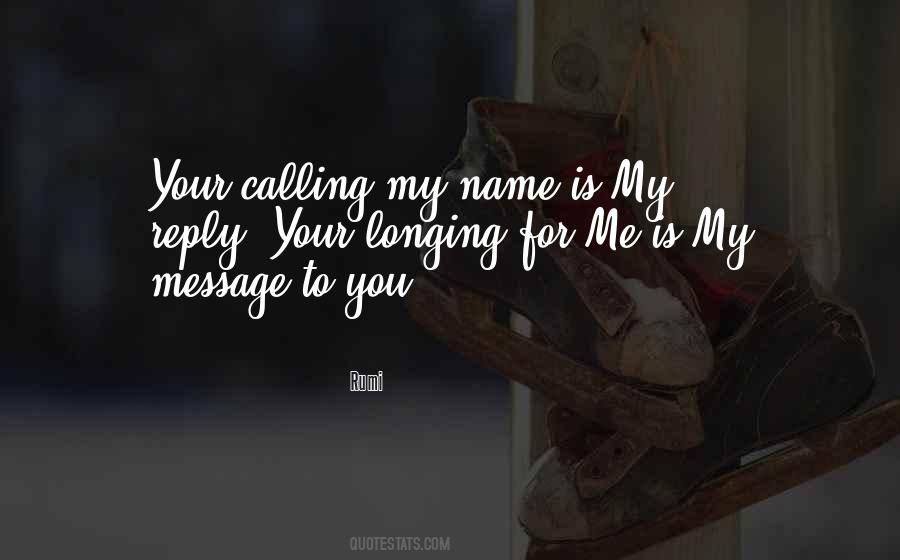 Quotes About Calling My Name #1478560