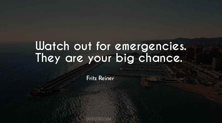 Quotes About Emergencies #181148