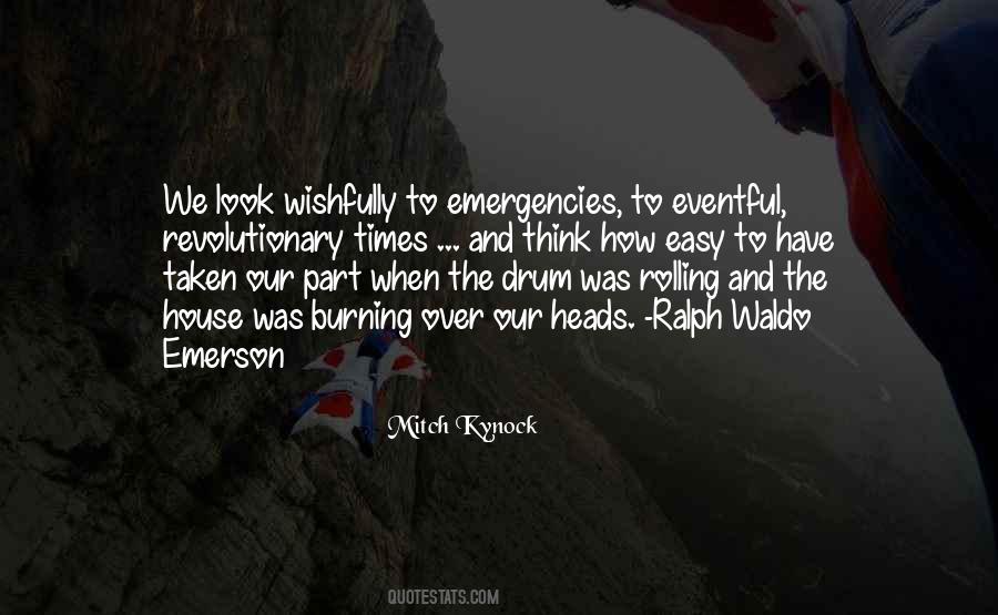 Quotes About Emergencies #79848