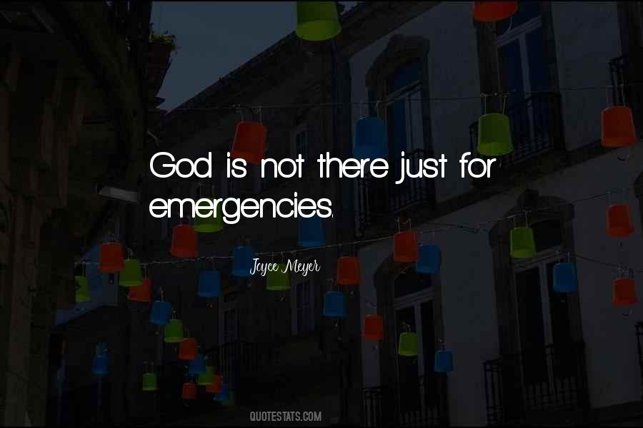Quotes About Emergencies #945360