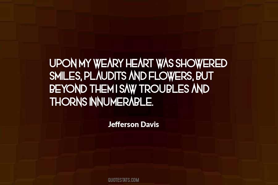 Weary Heart Quotes #594584