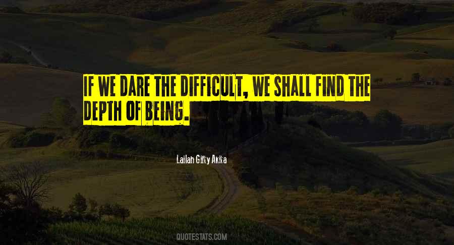 Being Difficult Quotes #227326