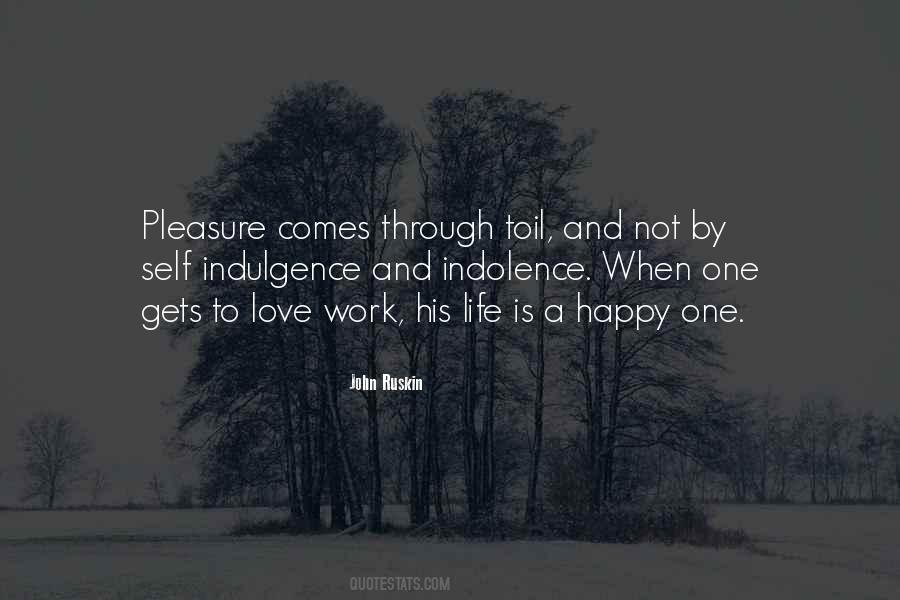 Quotes About Indulgence #1009296