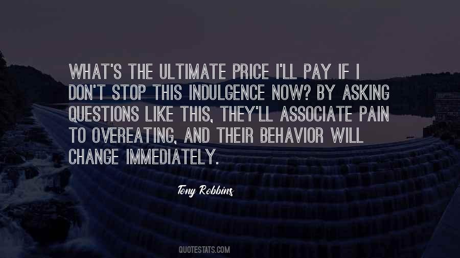 Quotes About Indulgence #1751514