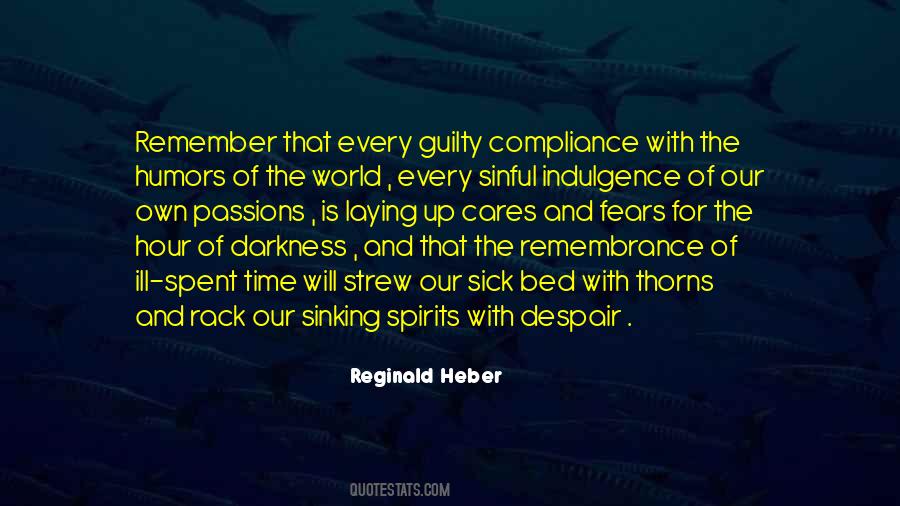 Quotes About Indulgence #317337 Quotes About Indulgence #317337