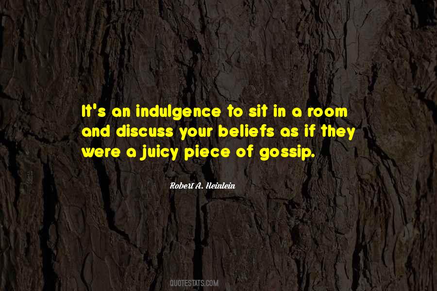Quotes About Indulgence #325343 Quotes About Indulgence #325343