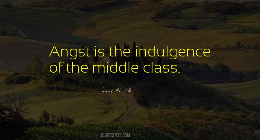 Quotes About Indulgence #335121 Quotes About Indulgence #335121