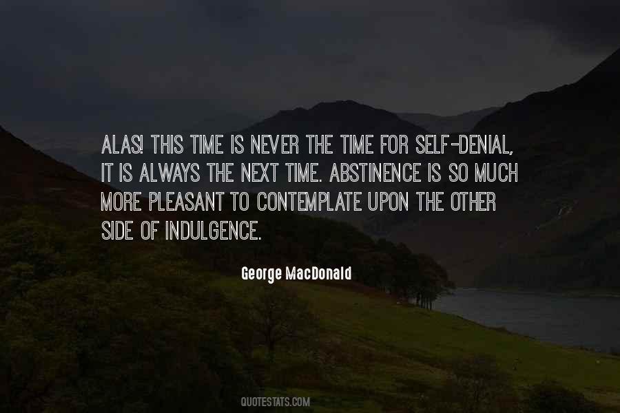 Quotes About Indulgence #353484 Quotes About Indulgence #353484