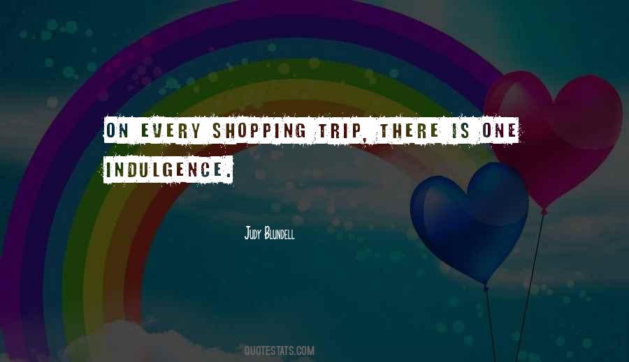 Quotes About Indulgence #429918 Quotes About Indulgence #429918