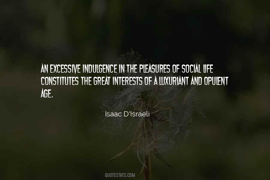 Quotes About Indulgence #439490