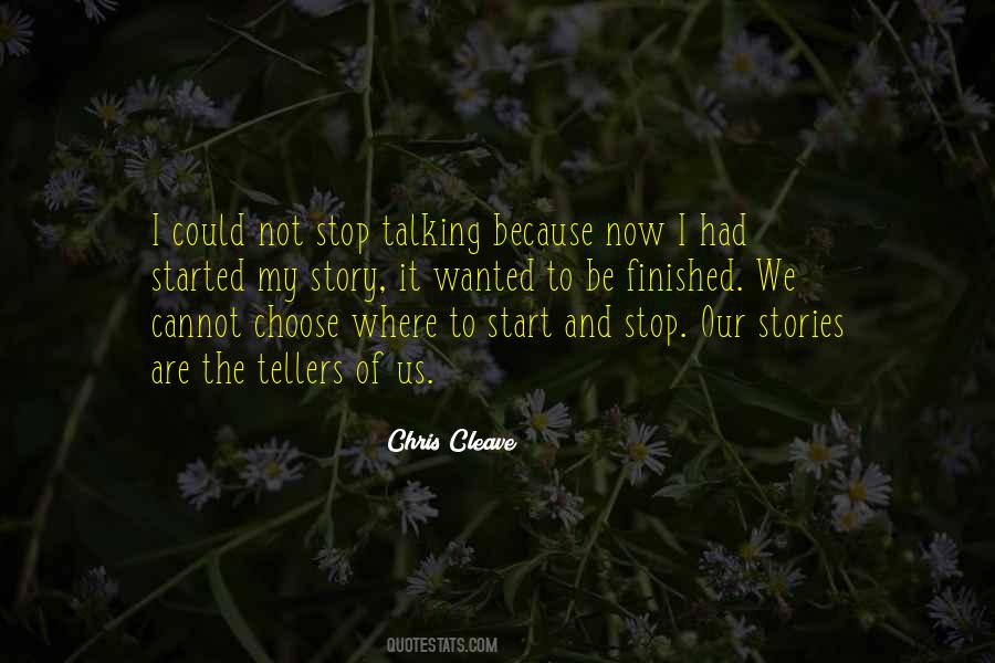 Could Not Stop Quotes #304894