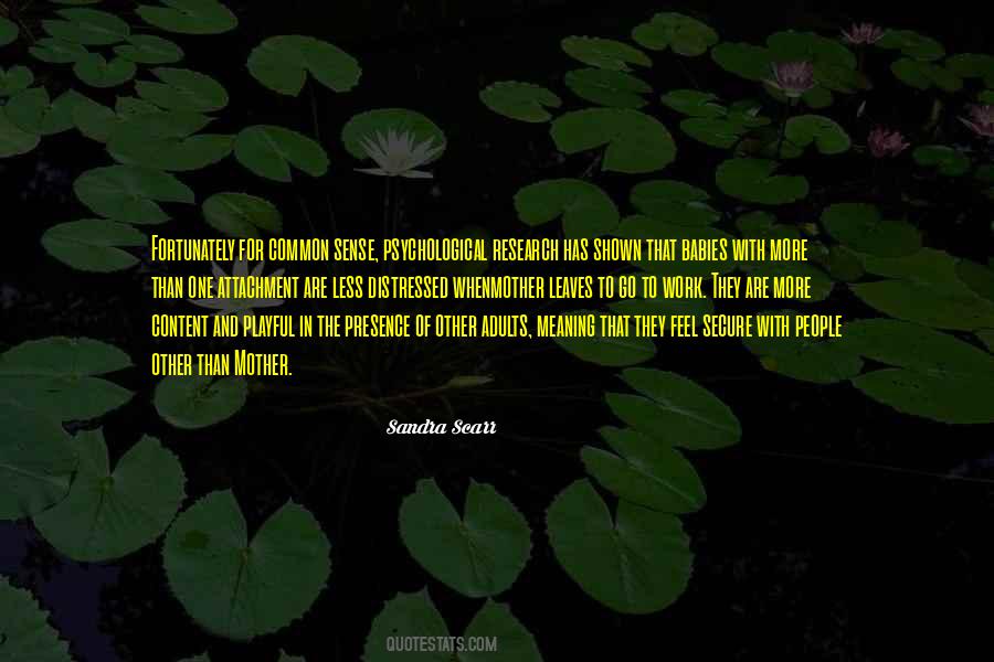 Quotes About Secure Attachment #425865
