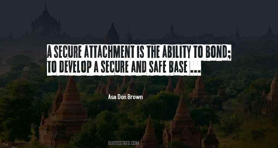 Quotes About Secure Attachment #687132