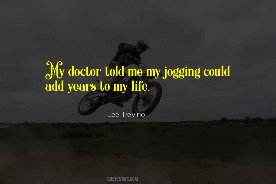 Quotes About Doctors Life #512379