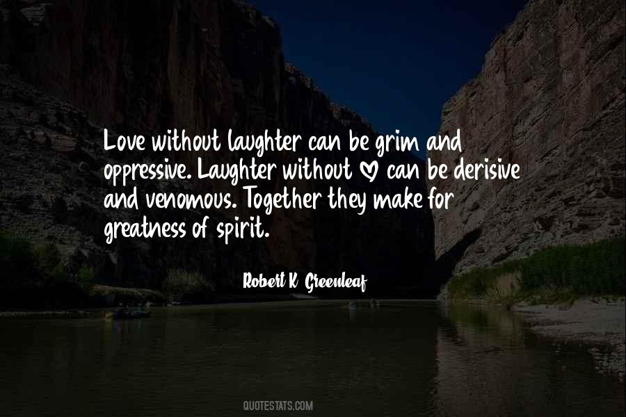 Quotes About Love And Laughter #92357