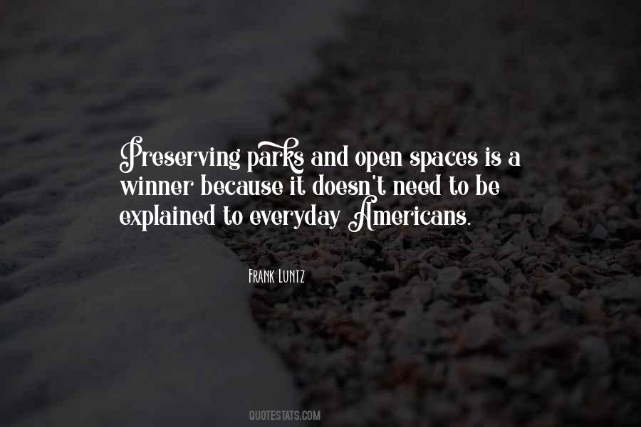 Quotes About Open Spaces #1434914