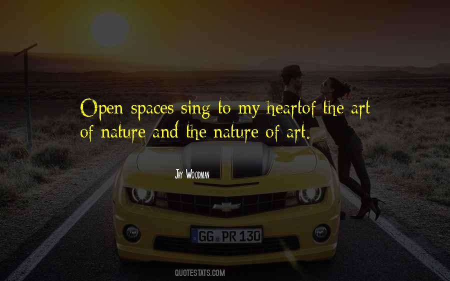 Quotes About Open Spaces #380117