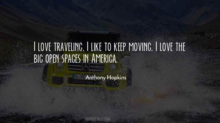 Quotes About Open Spaces #851228