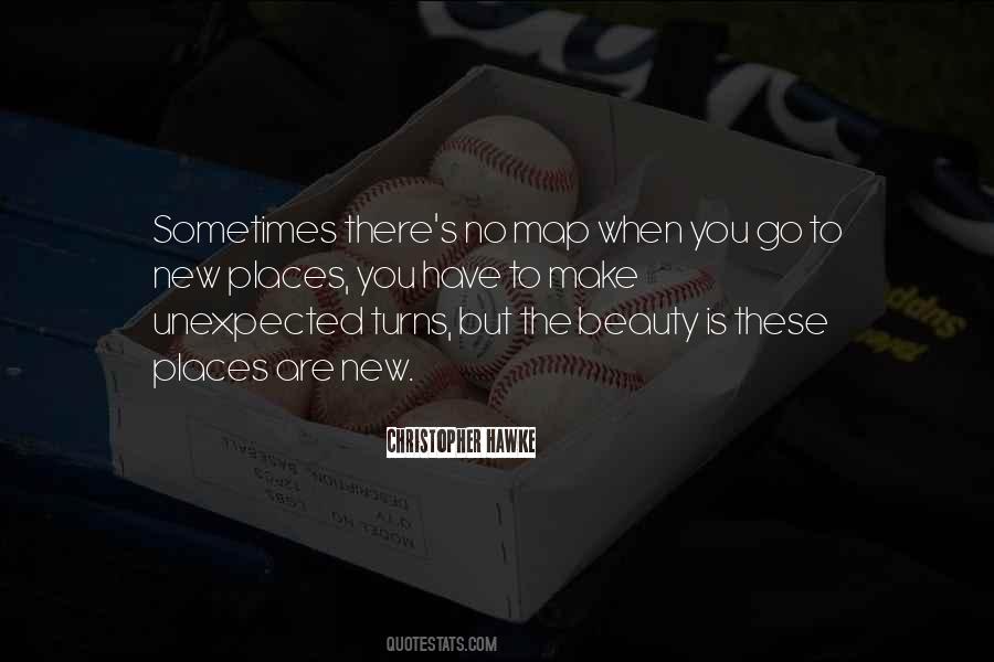 Beauty Of New Places Quotes #1033061