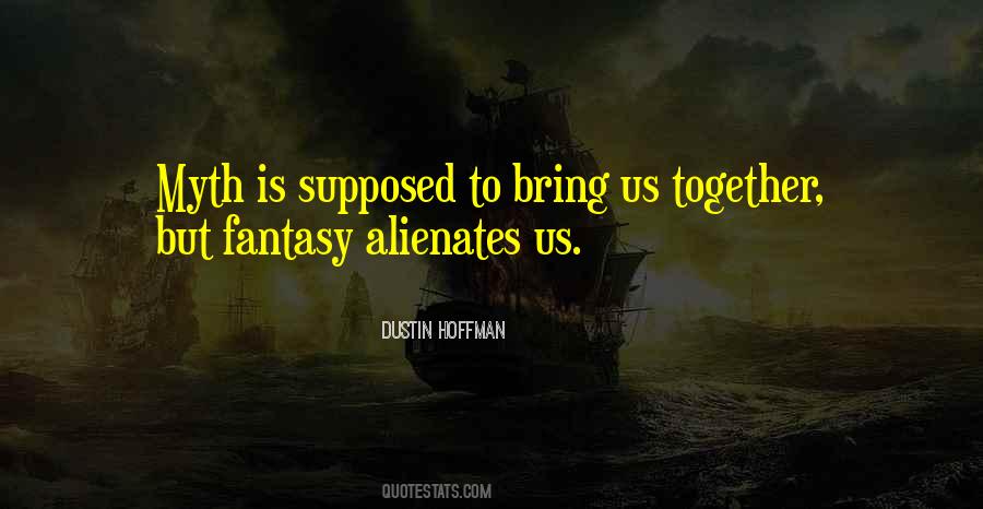 Bring It All Together Quotes #189075