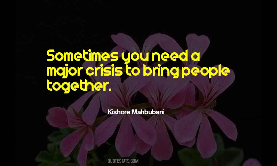 Bring It All Together Quotes #19155