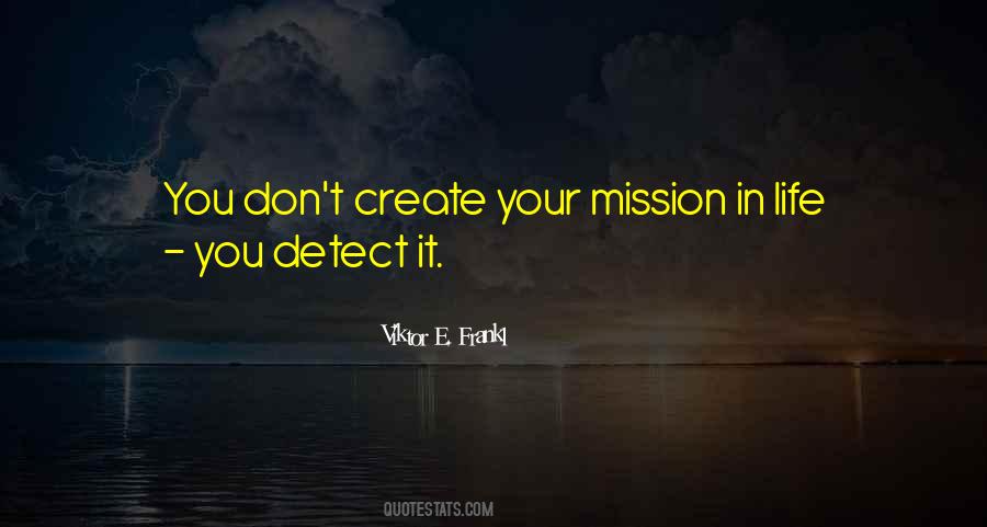 Quotes About Missions In Life #1077990