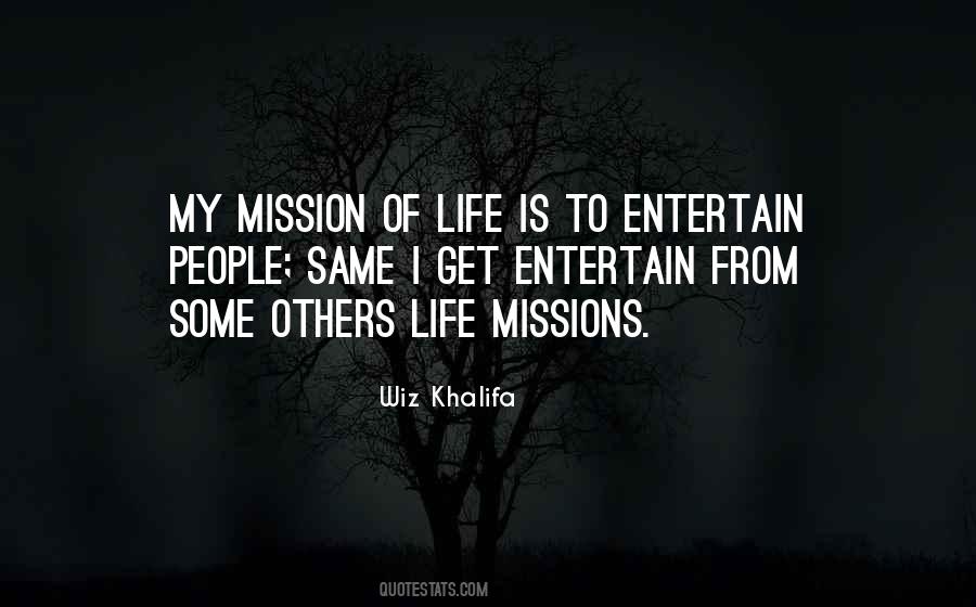 Quotes About Missions In Life #972097