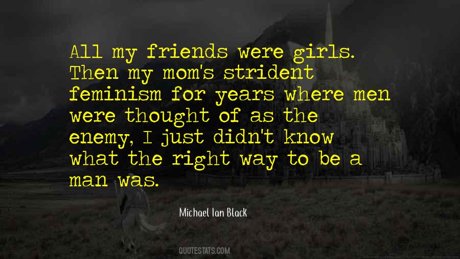 Quotes About My Girl Friends #1751981