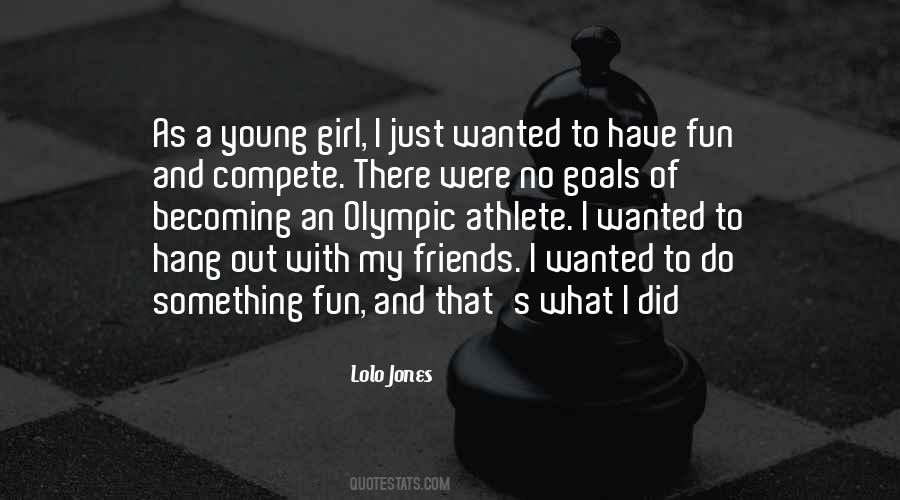Quotes About My Girl Friends #574402
