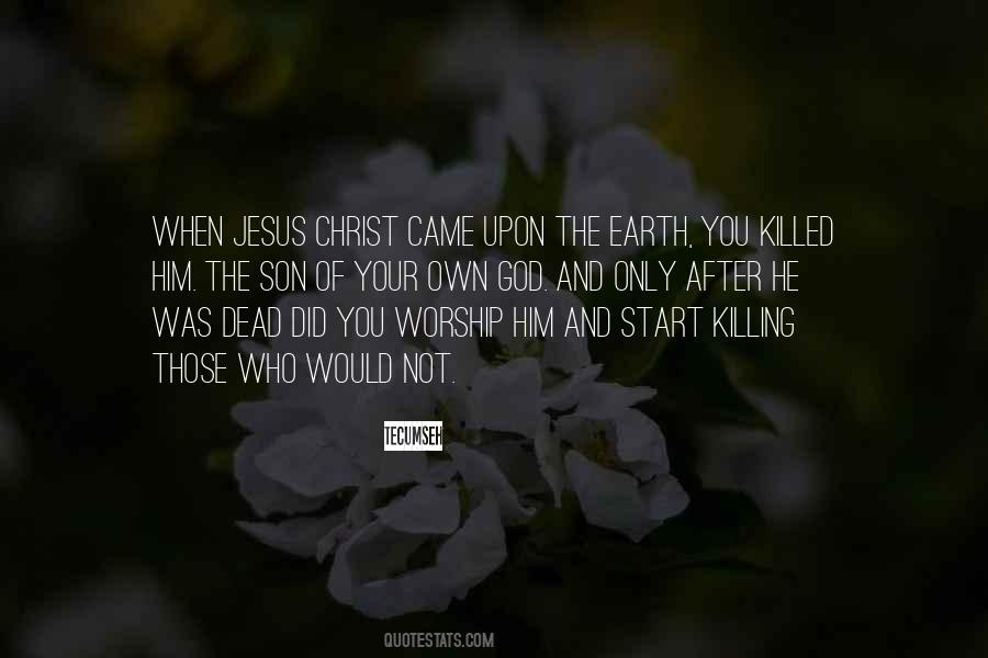 Killed For Christ Quotes #649246