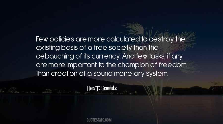 Quotes About Monetary System #1477878