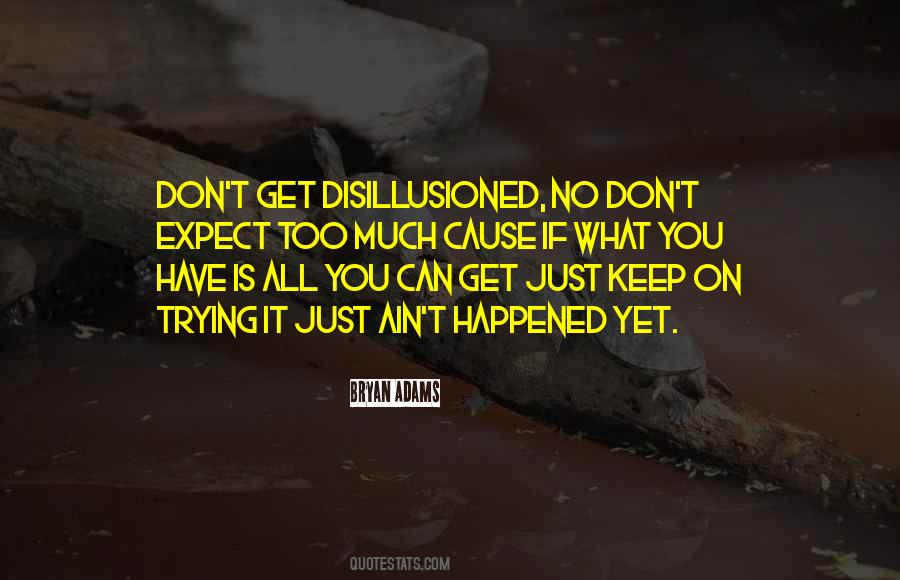 You Get What You Expect Quotes #1875308